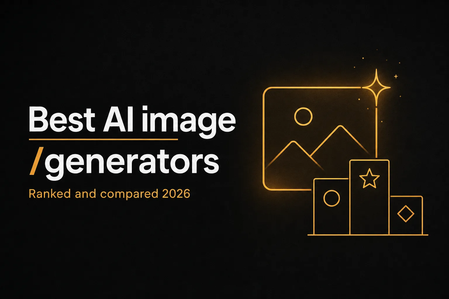 Best AI image generation tools 2026: ranked and compared
