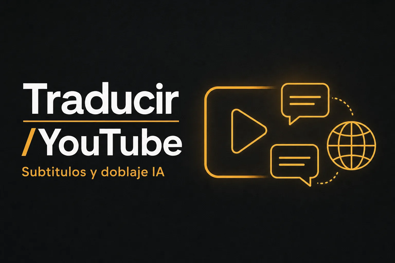 Cómo traducir un video de YouTube en 2026: guía paso a paso