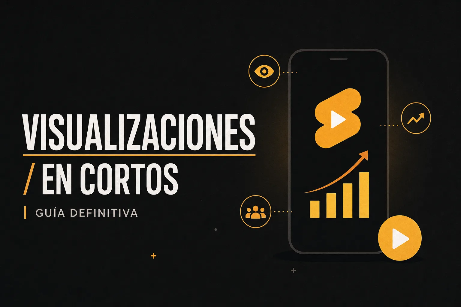 Cómo conseguir visualizaciones en cortos de YouTube: guía definitiva
